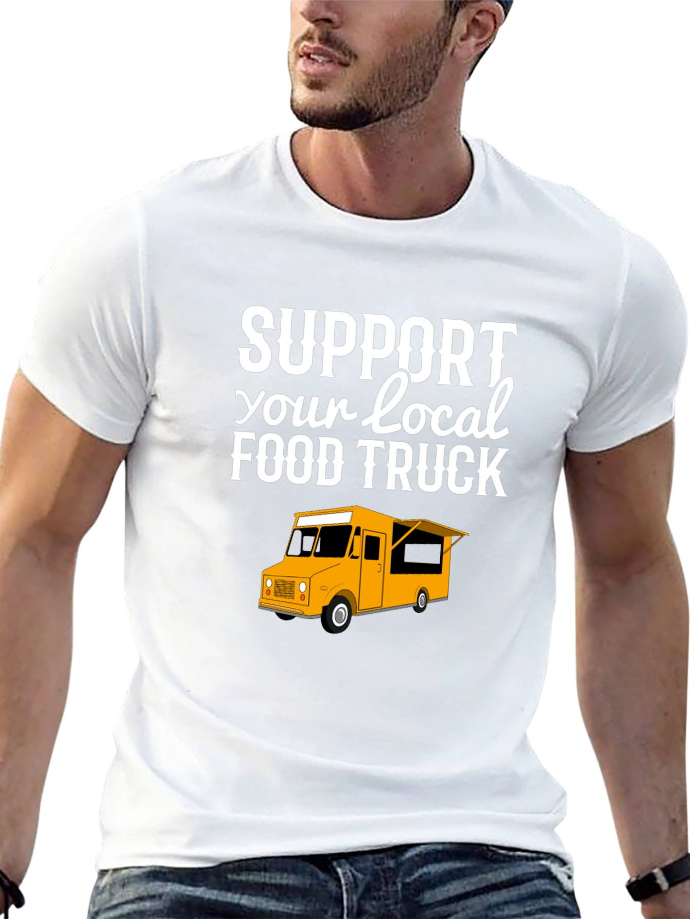 Support Your Local Food Truck T-Shirt