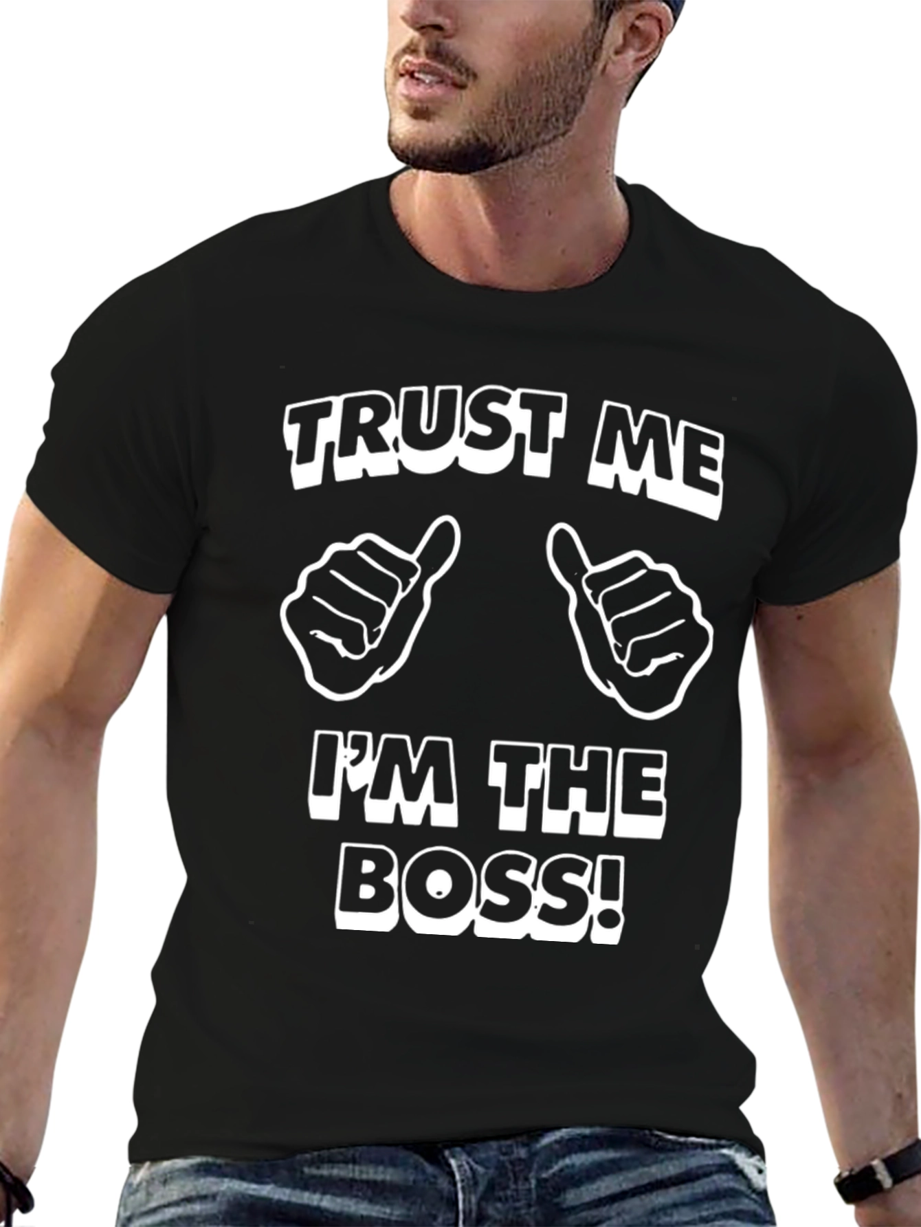Trust Me Im The Boss Black T-Shirt