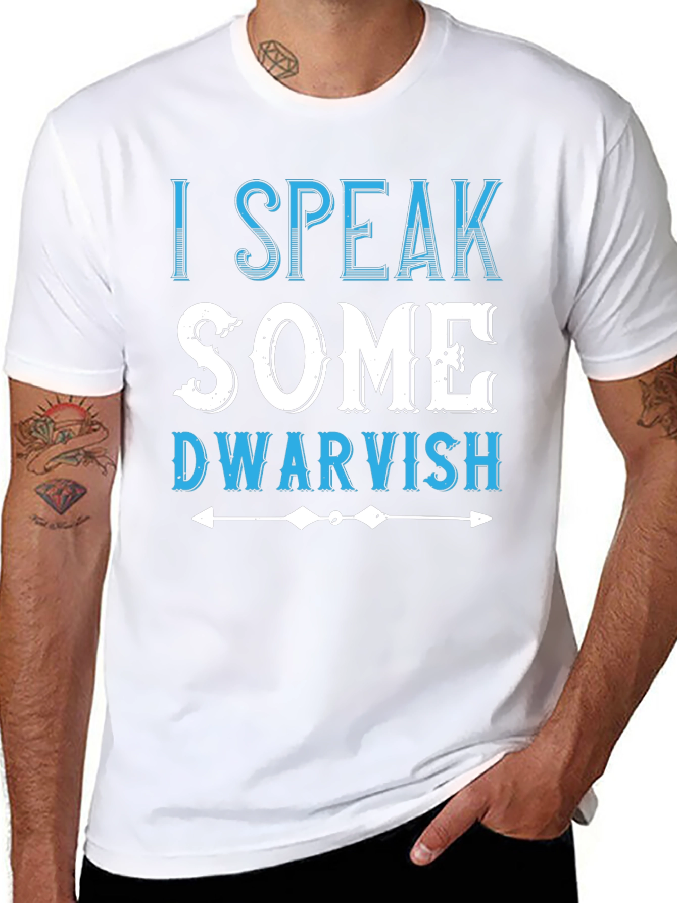 I Speak Some Dwarvish Novelty T-Shirt