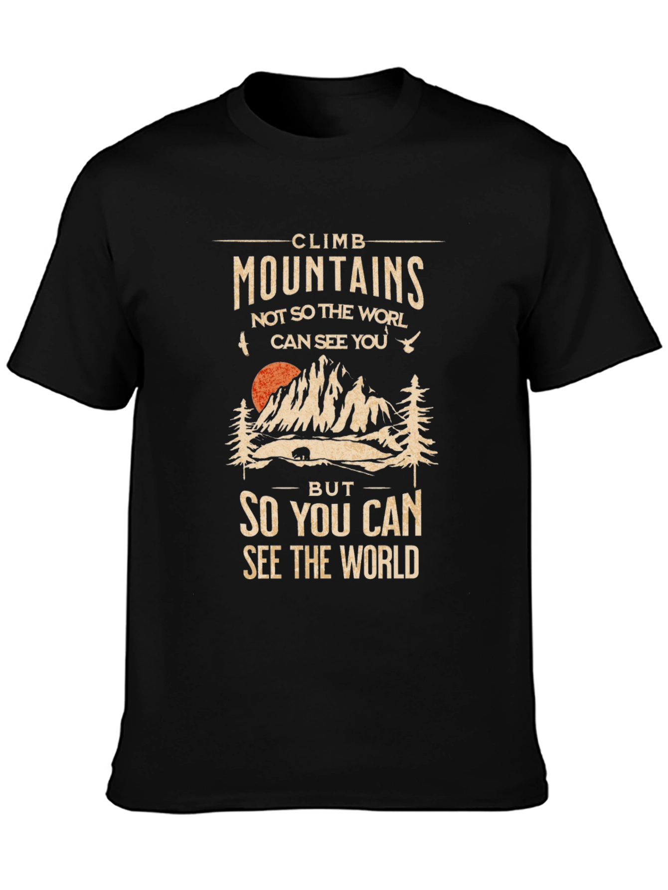 Climb Mountains Graphic T-Shirt