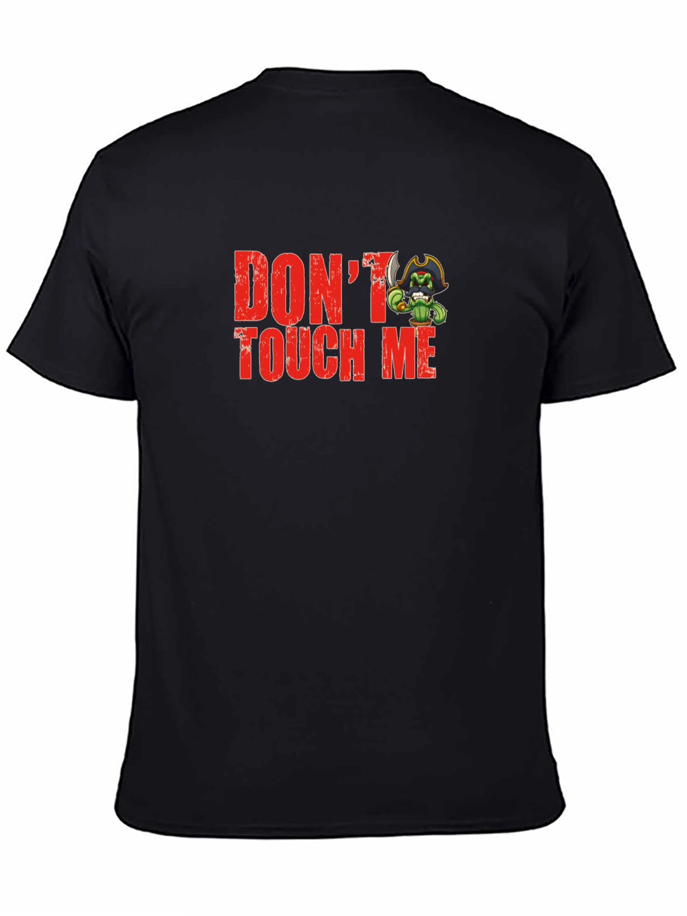 Dont Touch Me Cactus Pirate Graphic T-Shirt