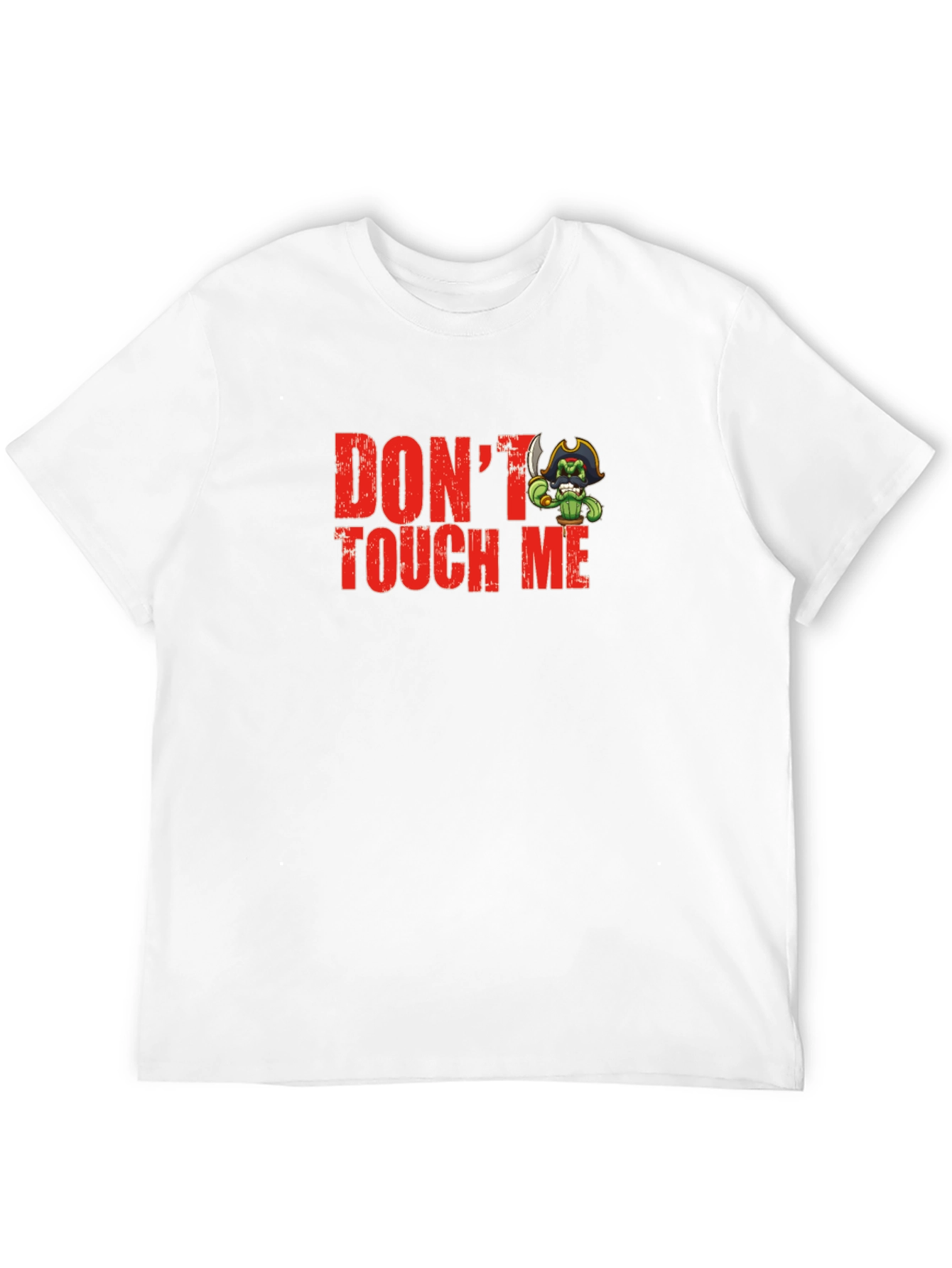 Dont Touch Me Cactus Pirate Graphic T-Shirt