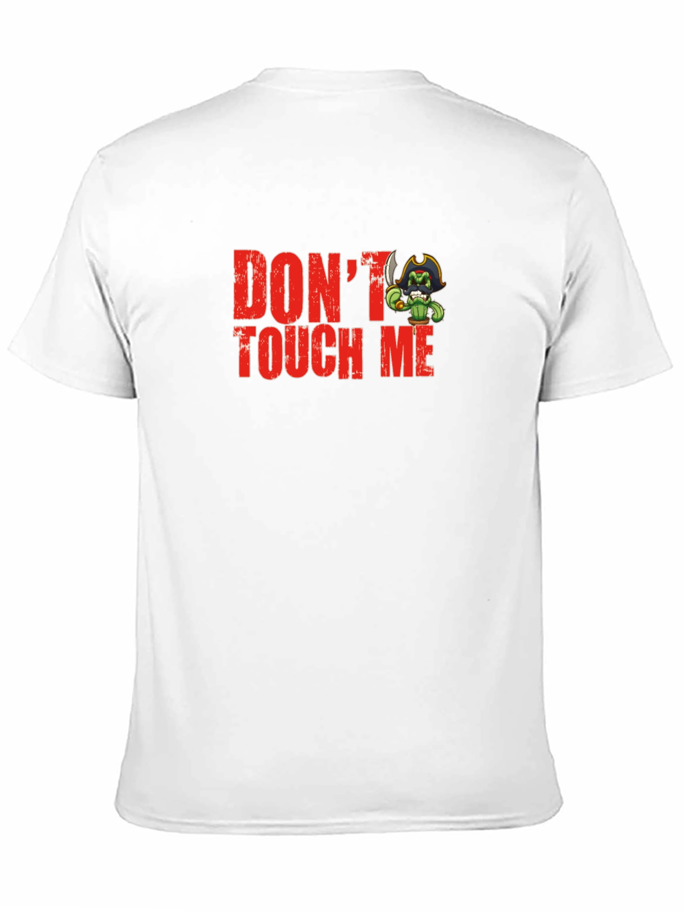 Dont Touch Me Cactus Pirate Graphic T-Shirt