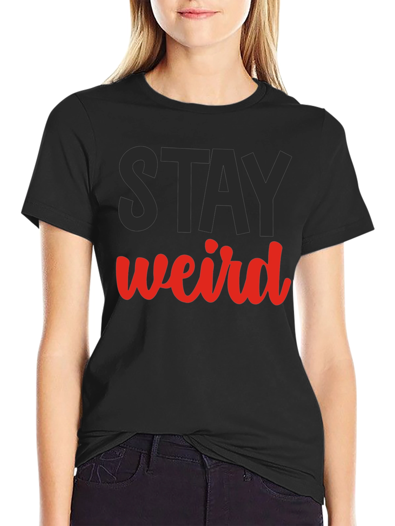 Stay Weird Graphic Tee - Black Cotton Casual Shirt