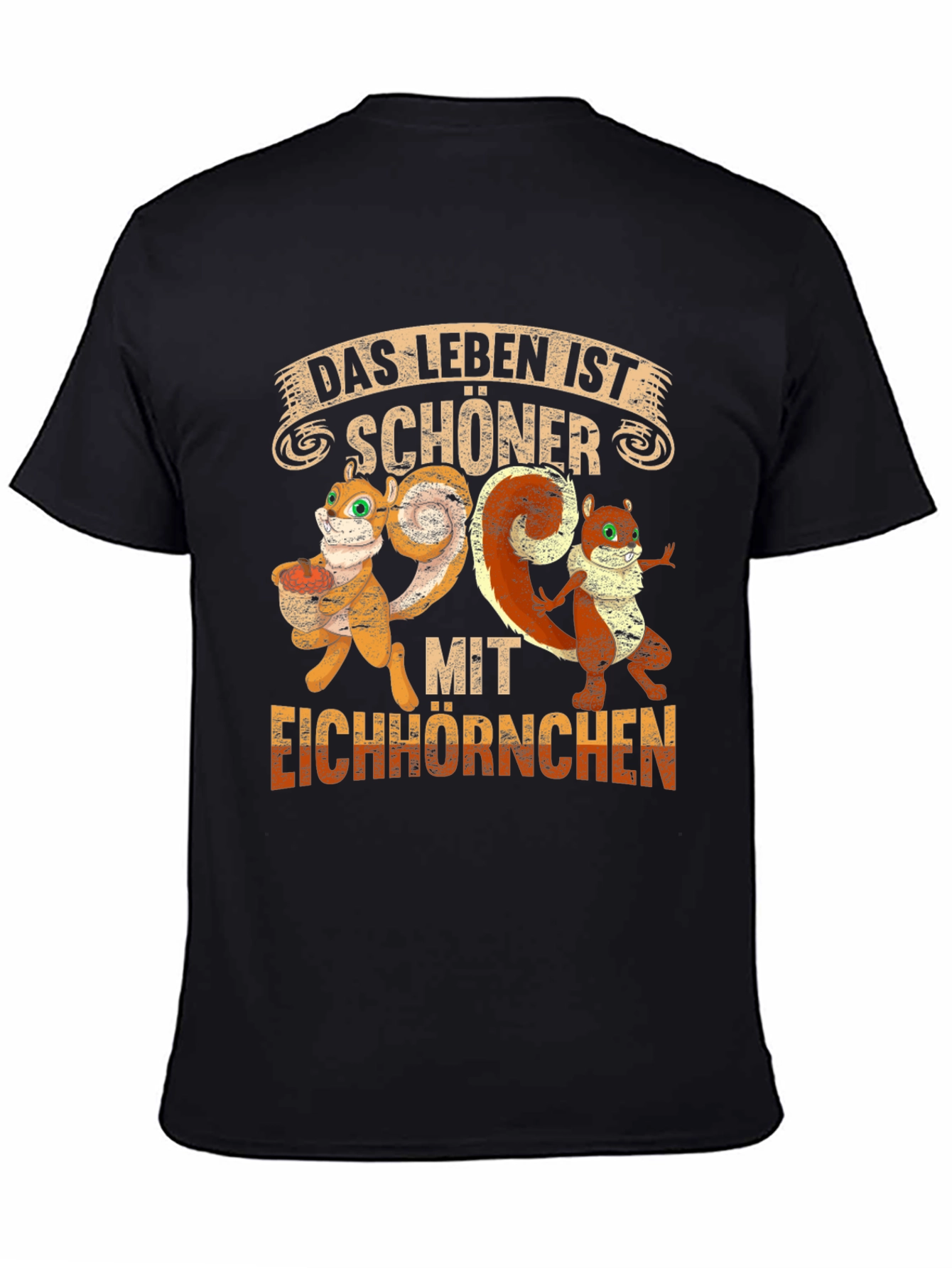 Squirrel T-Shirt - Das Leben Ist Schöner