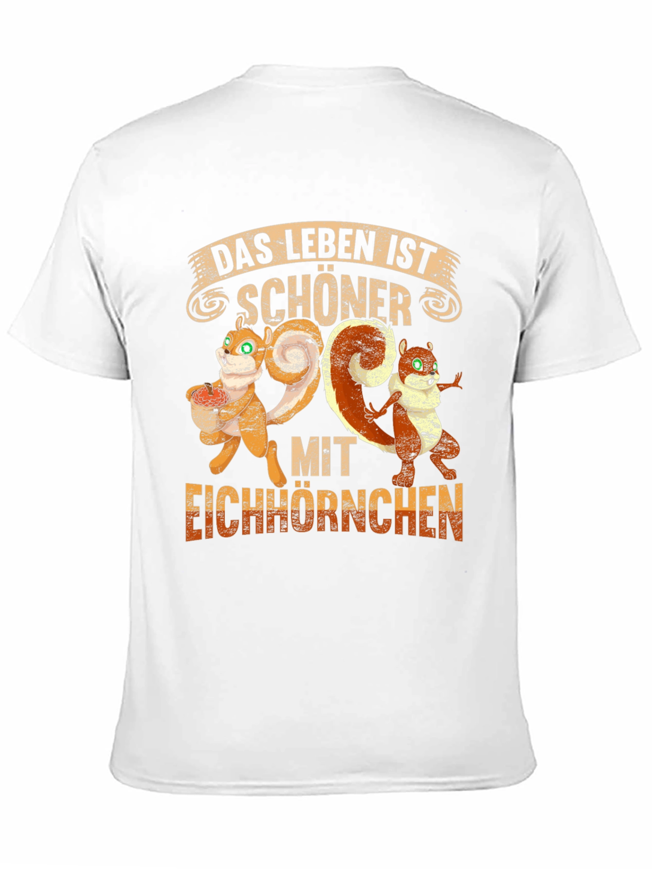 Squirrel T-Shirt - Das Leben Ist Schöner