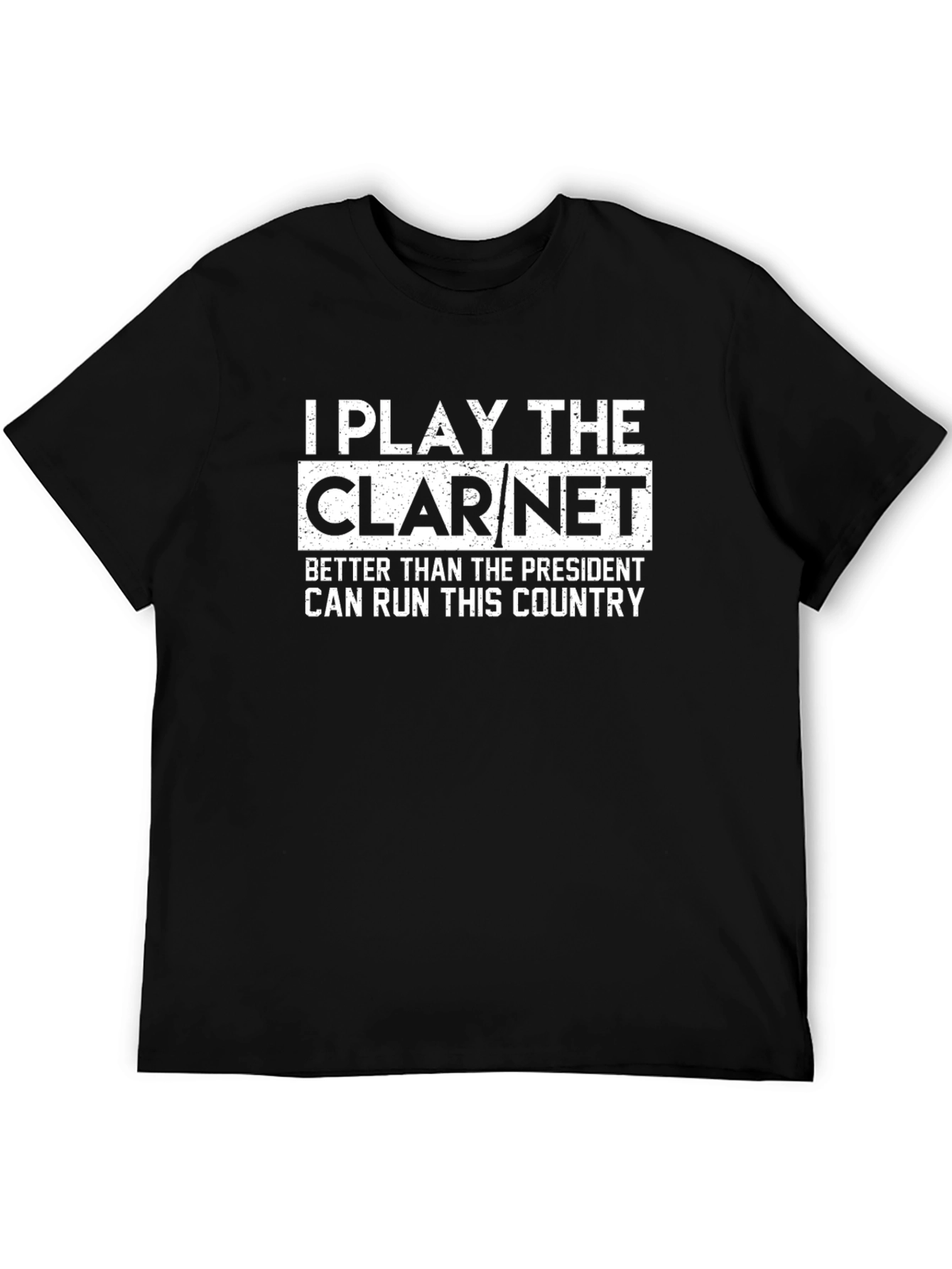 I Play the Clarinet Funny Graphic Tee