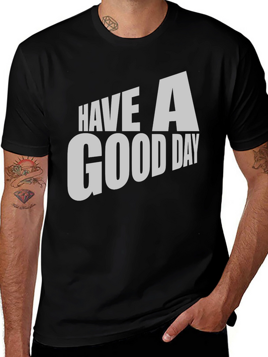 Have A Good Day Black Graphic Tee
