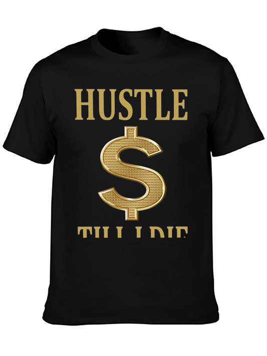 Hustle Till I Die Graphic Tee