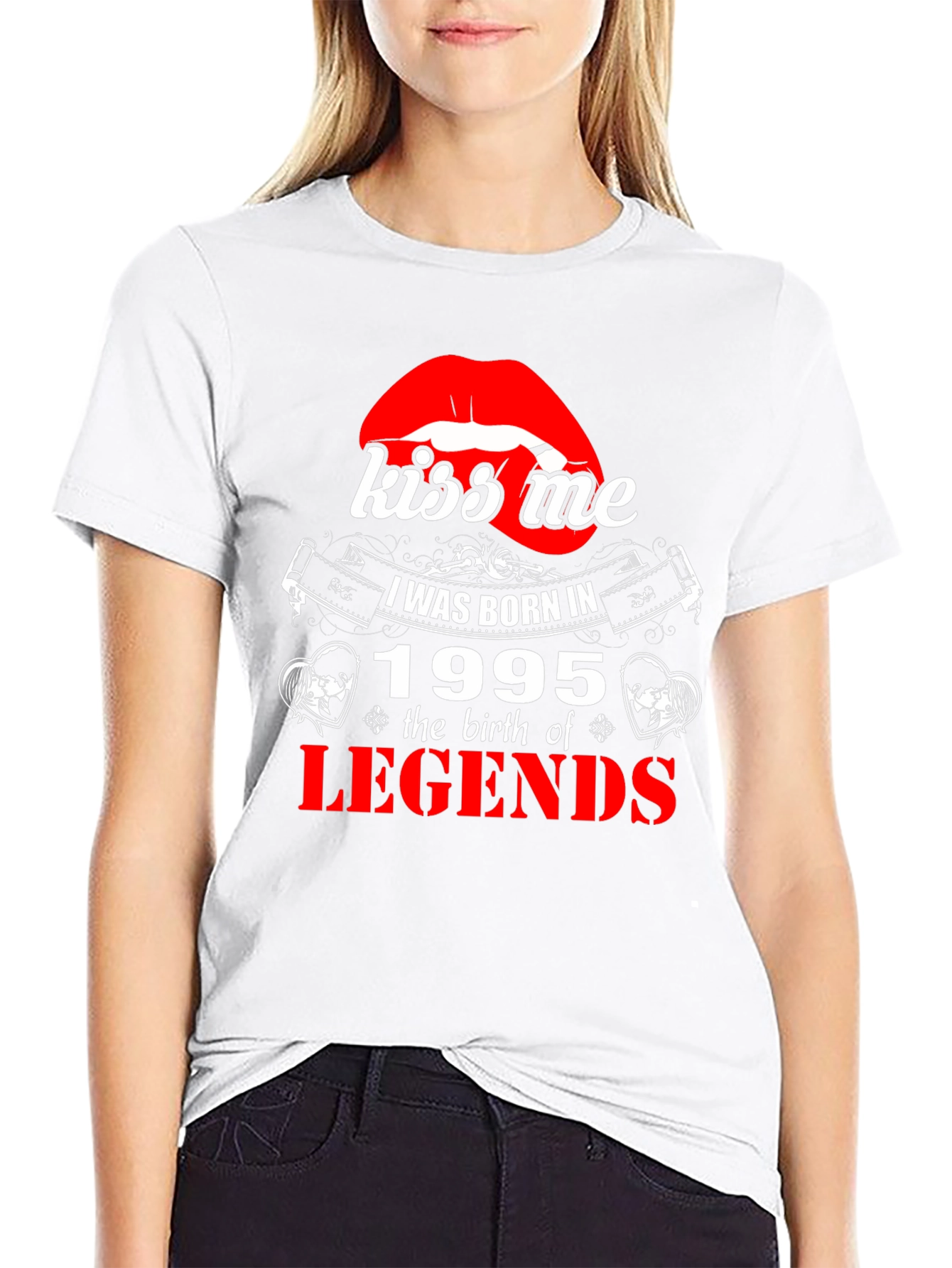 Kiss Me I Was Born In 1995 T-Shirt