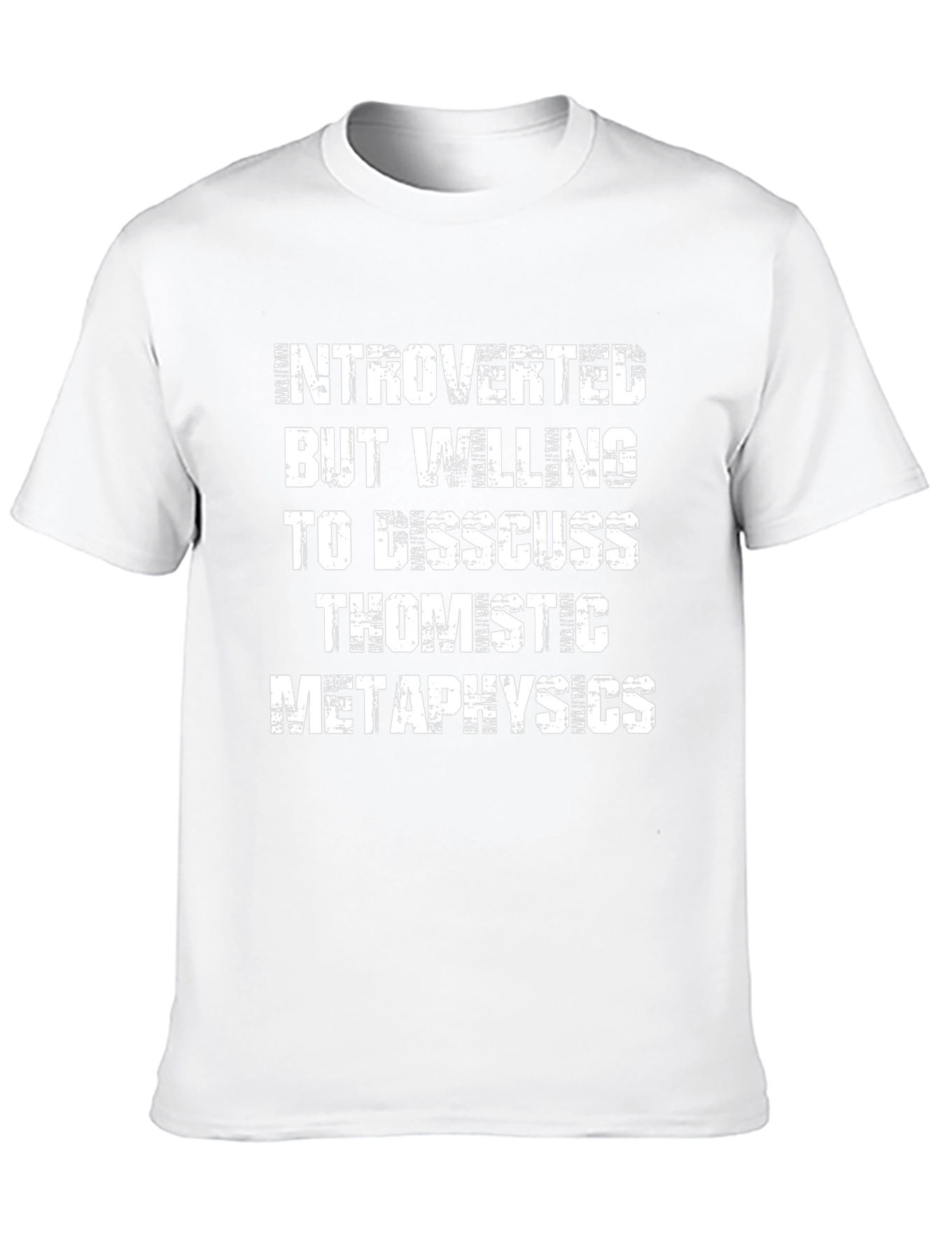 Introverted Thomistic Metaphysics T-Shirt