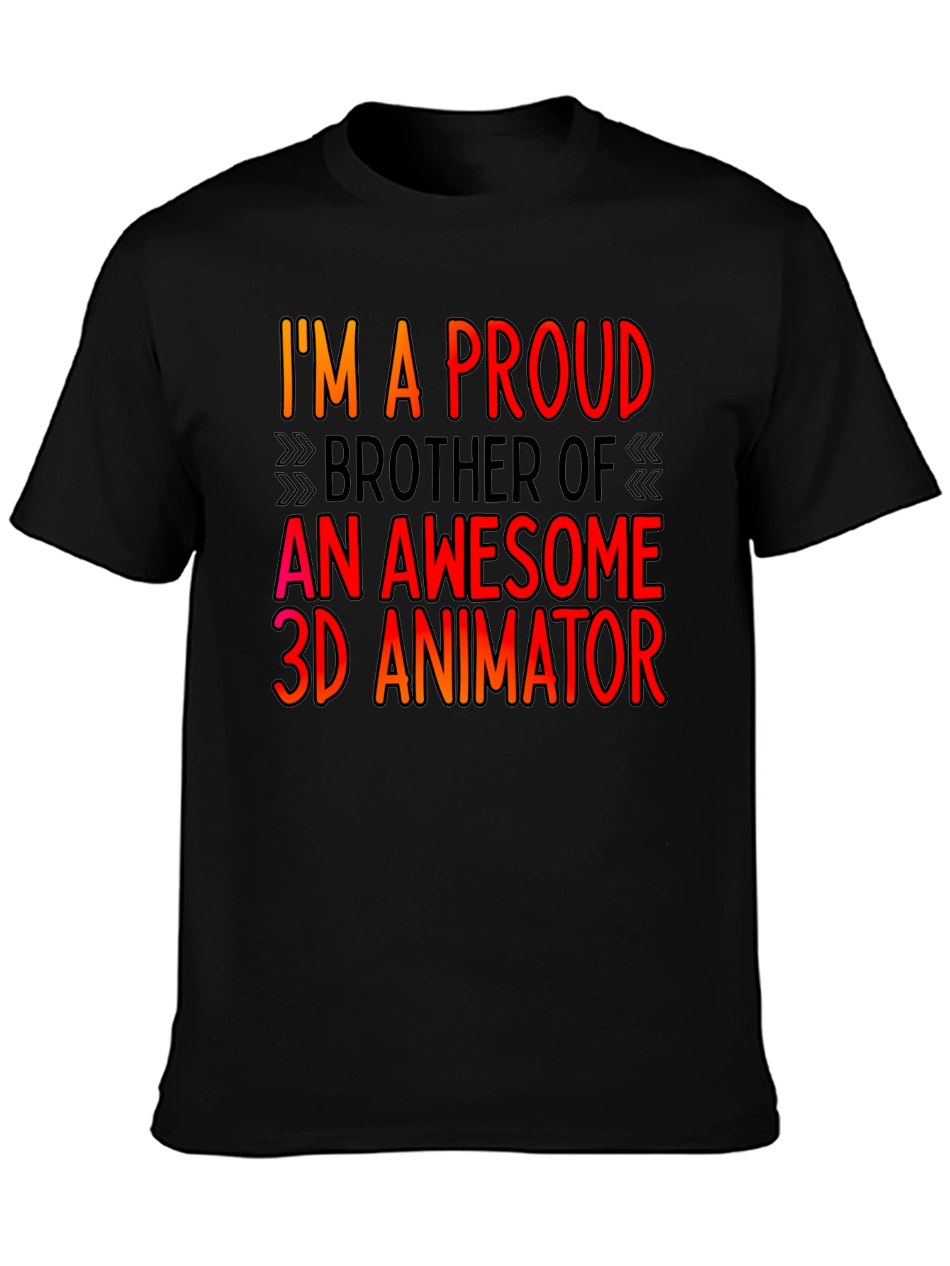 Proud Brother of 3D Animator Black T-Shirt