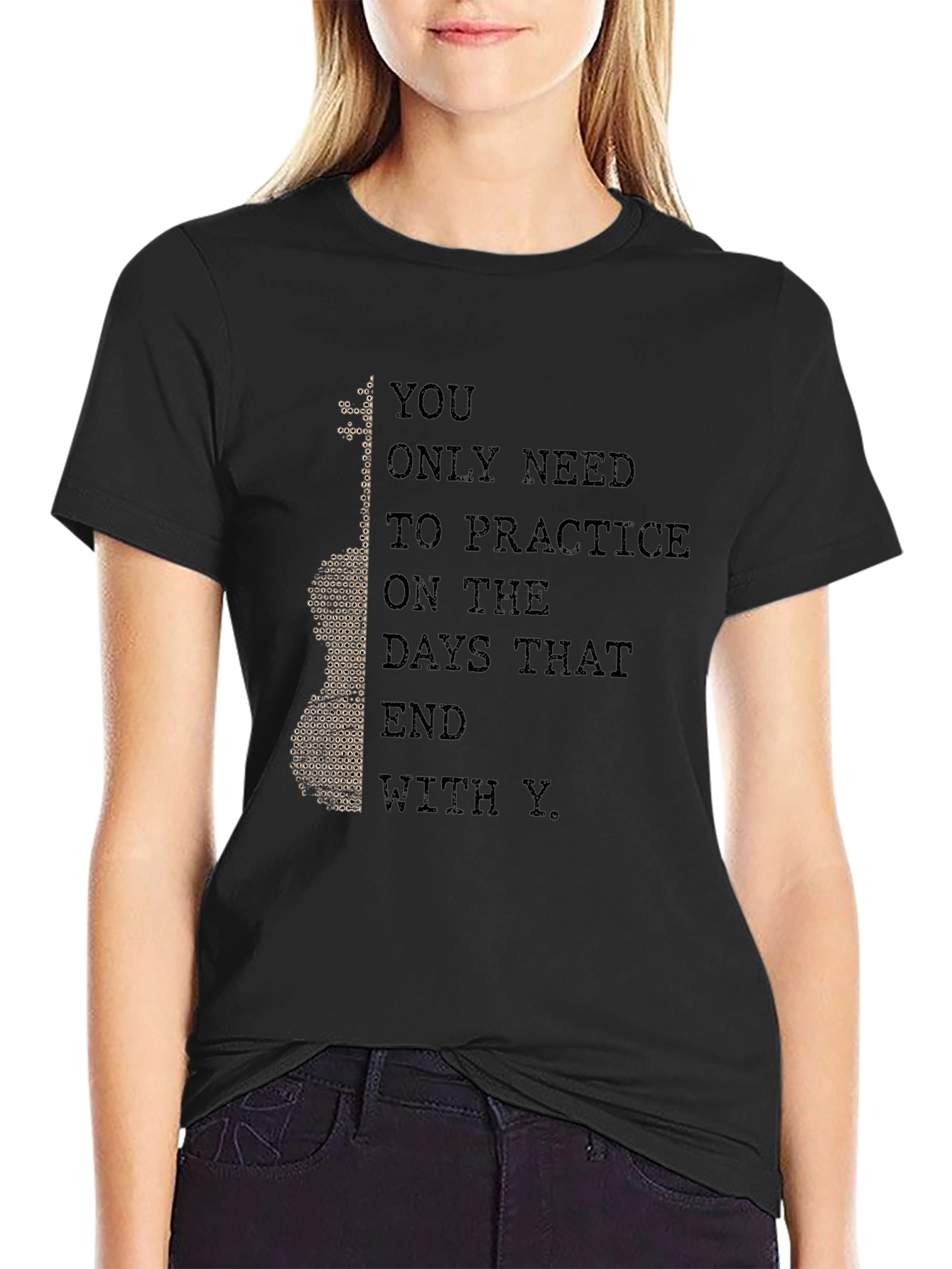 Practice Guitar T-Shirt - Days That End With Y