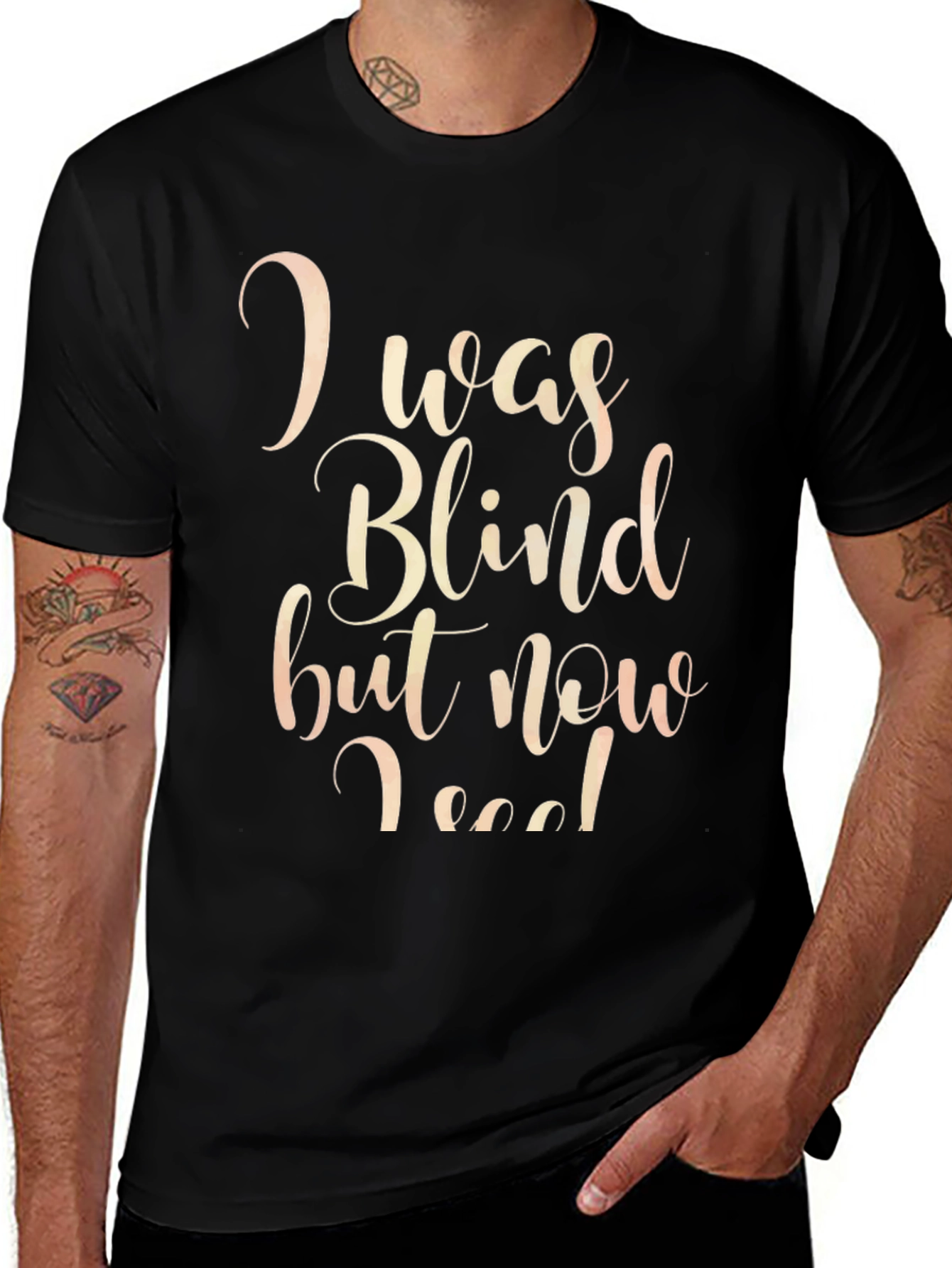 I Was Blind But Now I See T-Shirt