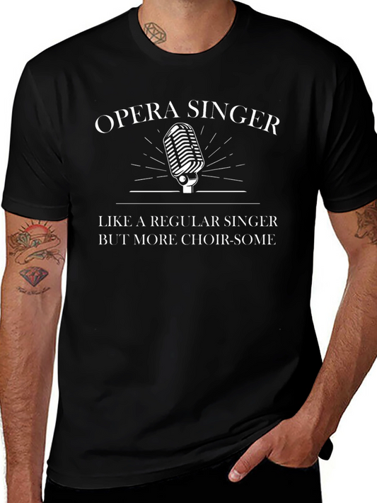 Opera Singer Funny T-Shirt