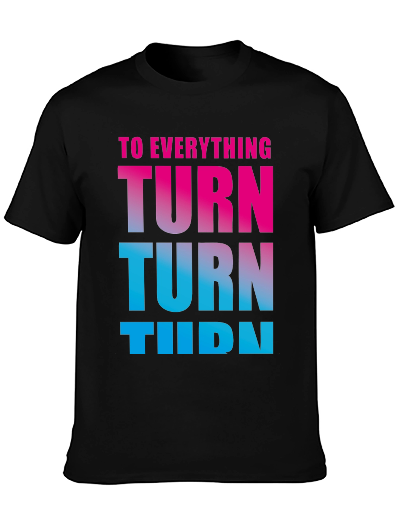 Turn! Turn! Turn! Gradient Tee