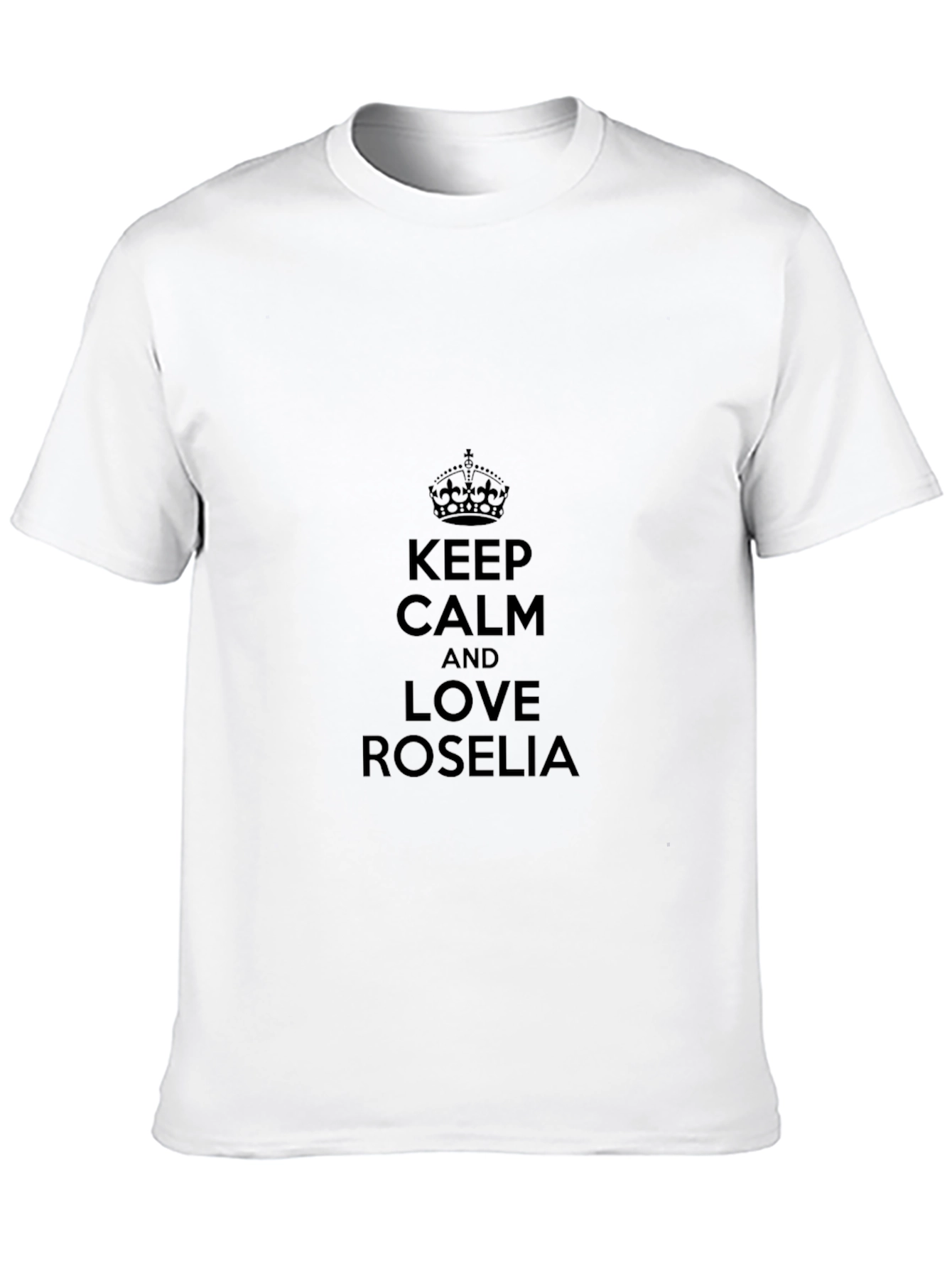 Keep Calm & Love Roselia Graphic T-Shirt
