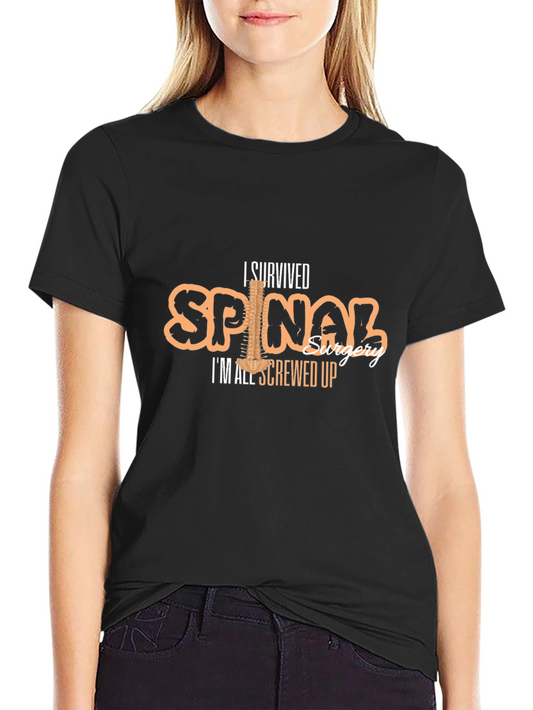 I Survived Spinal Surgery Funny T-Shirt