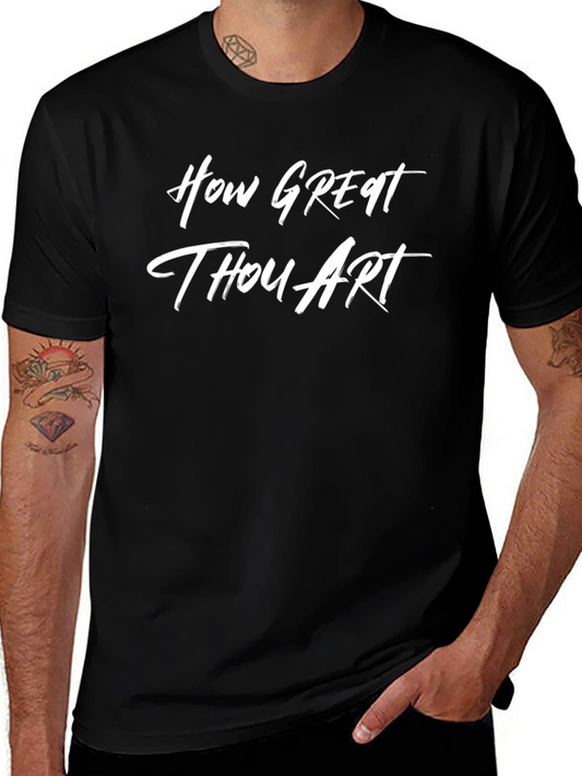 How Great Thou Art Black T-Shirt