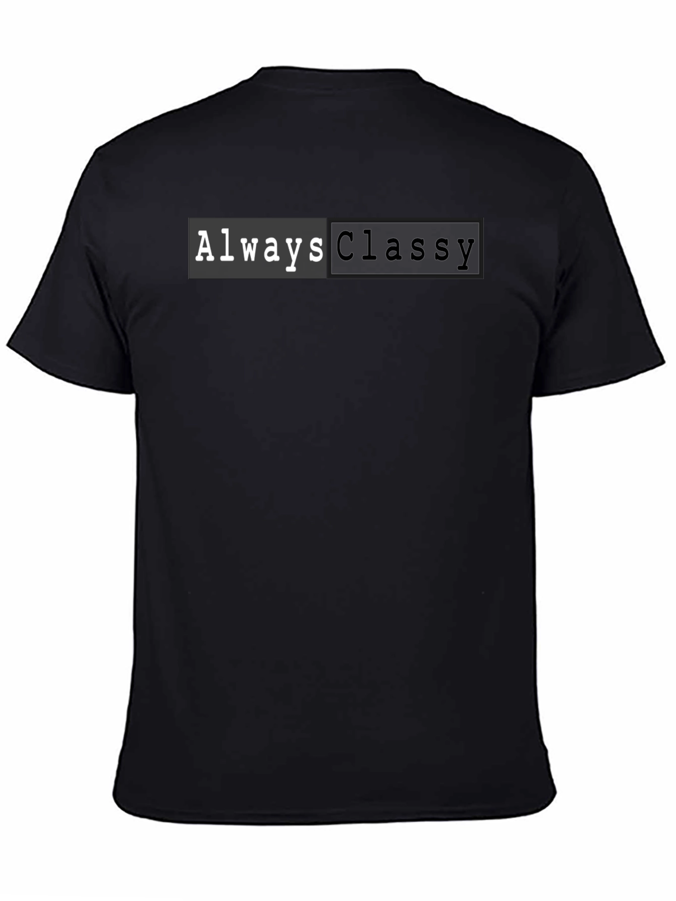 Always Classy Graphic Tee - Mens Black T-Shirt