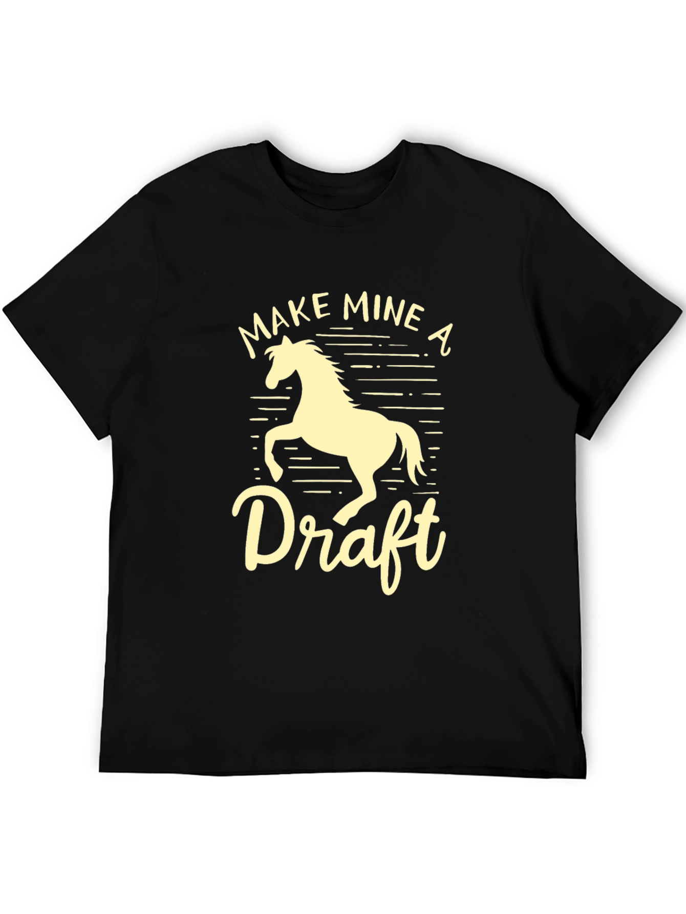 Make Mine a Draft Horse Graphic T-Shirt