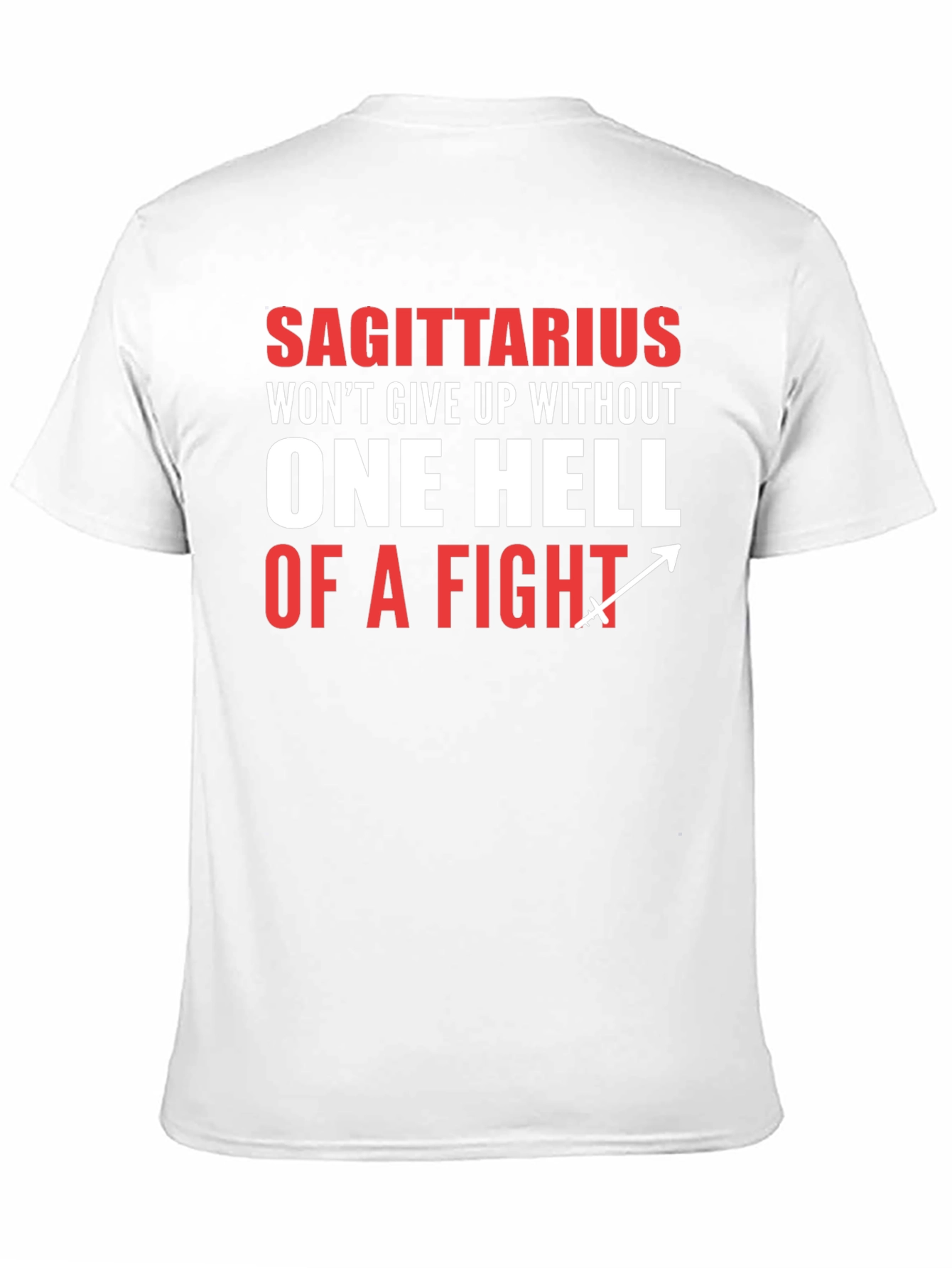 Sagittarius One Hell of a Fight Graphic Tee