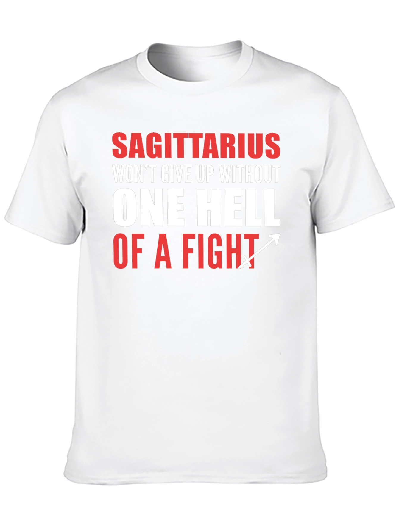 Sagittarius One Hell of a Fight Graphic Tee
