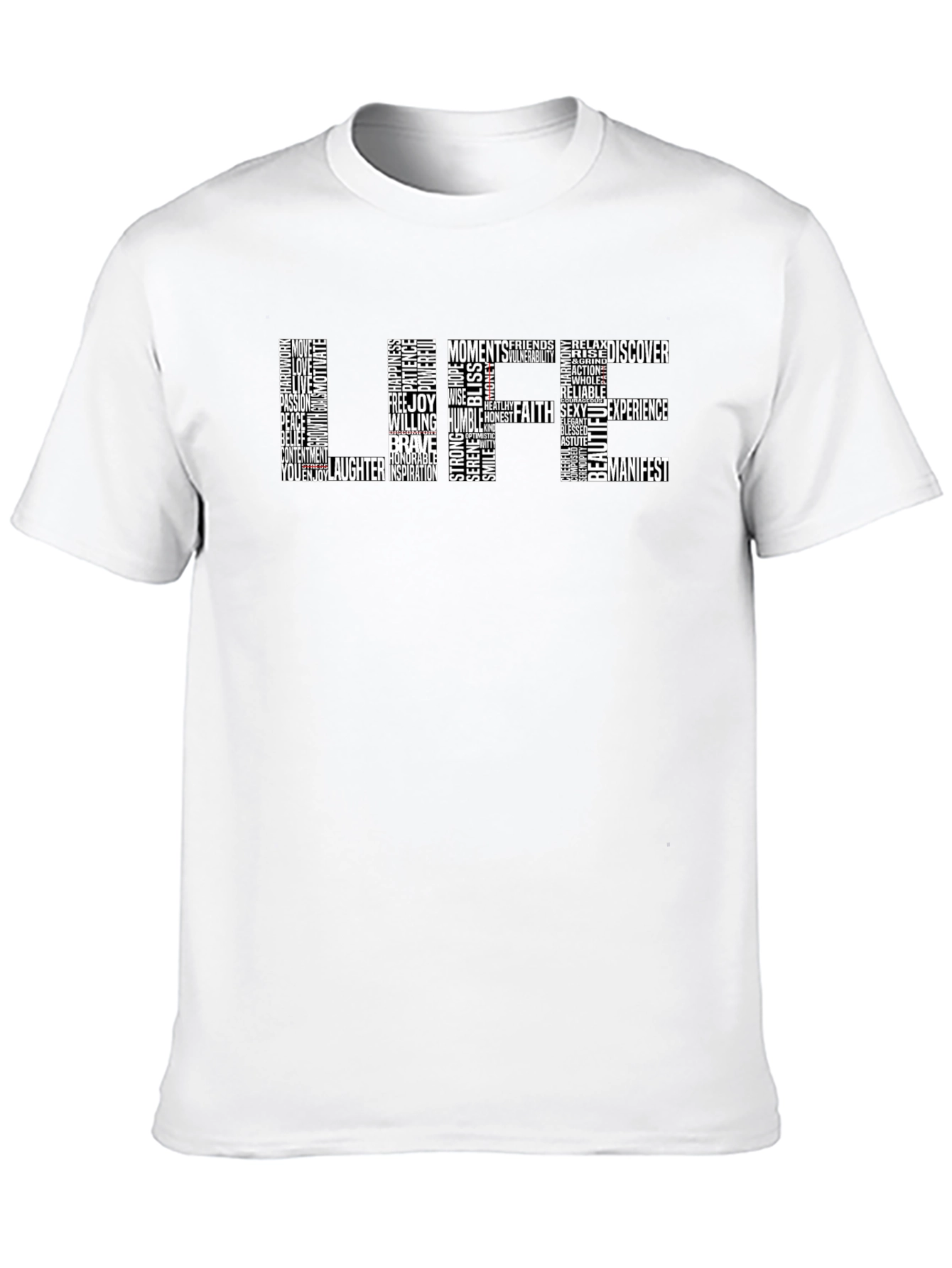 Word Art Graphic T-Shirt - Life Positive Message