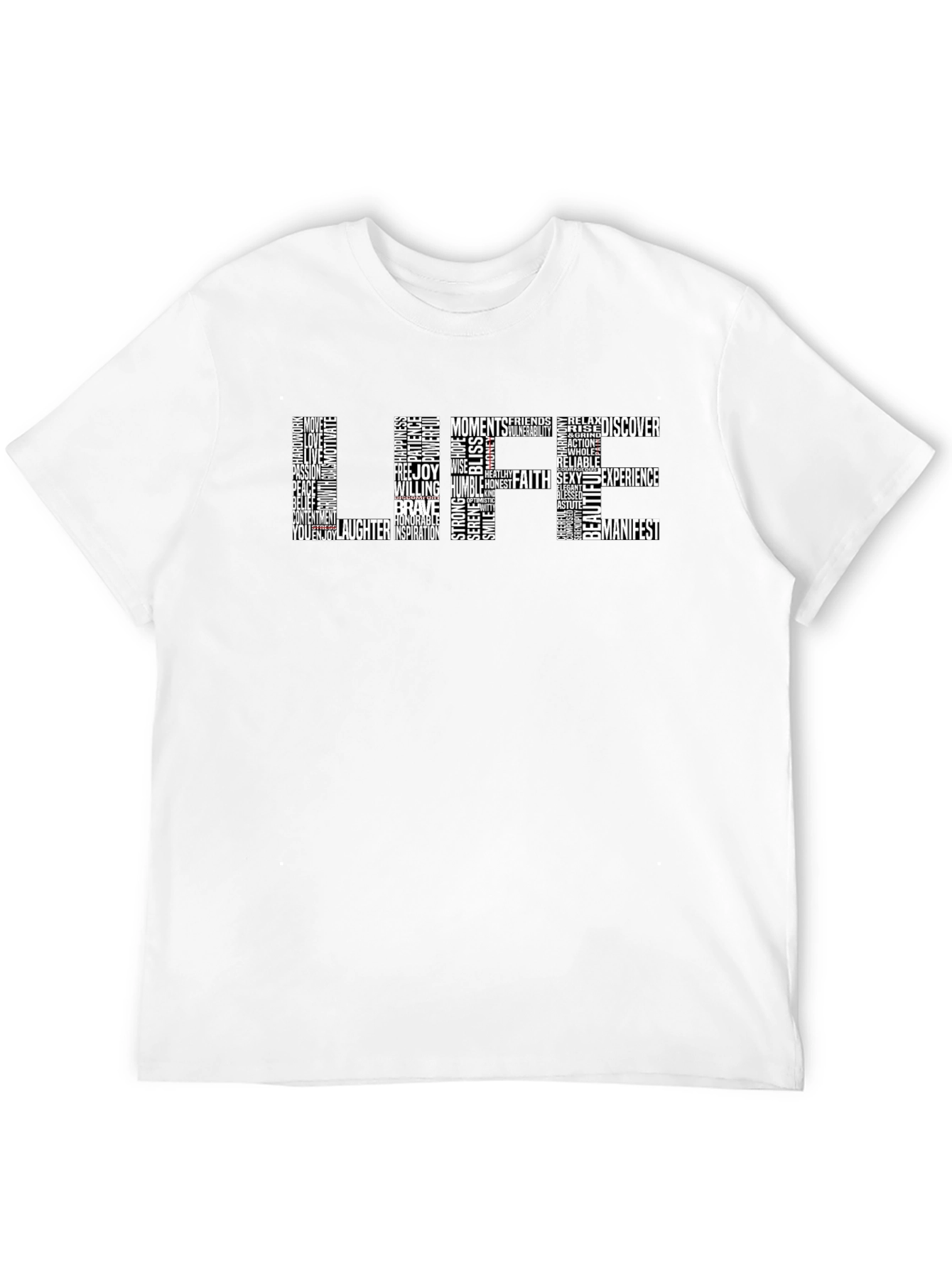 Word Art Graphic T-Shirt - Life Positive Message