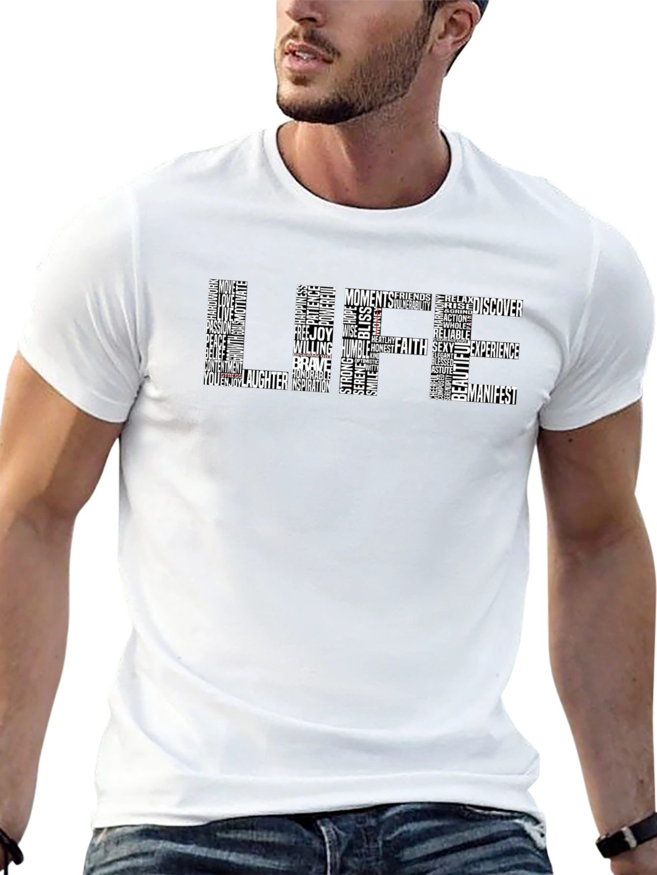 Word Art Graphic T-Shirt - Life Positive Message