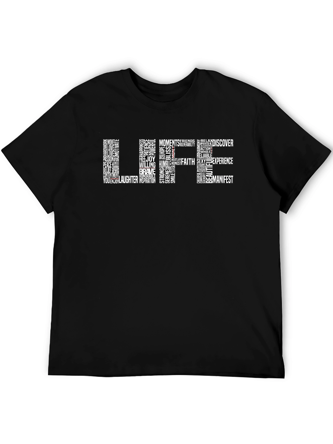 Word Art Graphic T-Shirt - Life Positive Message