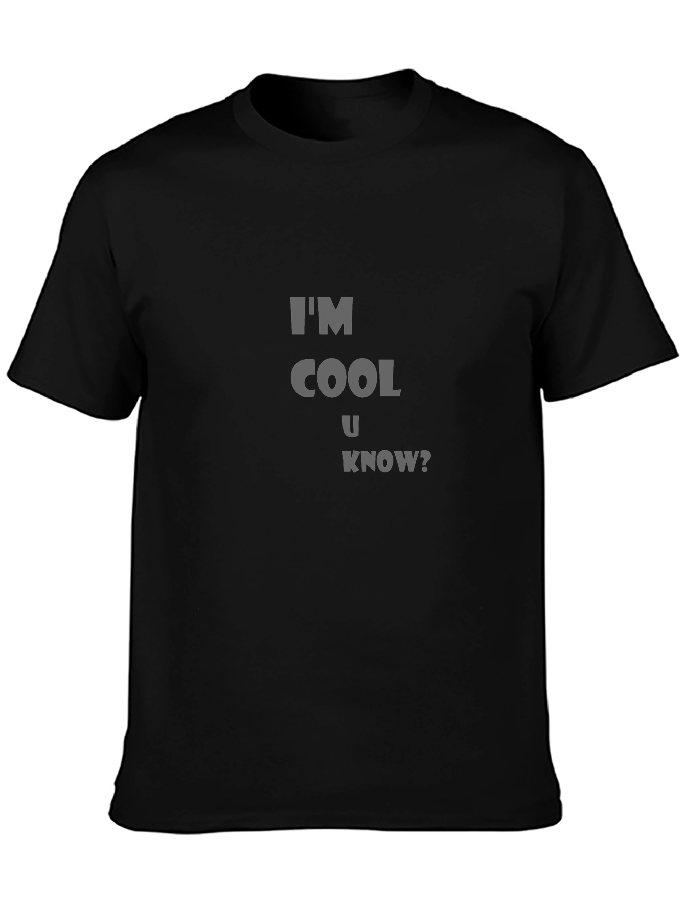 Cool Statement Black T-Shirt