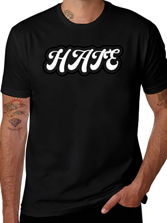 HATE Graphic T-Shirt - Bold Statement Tee