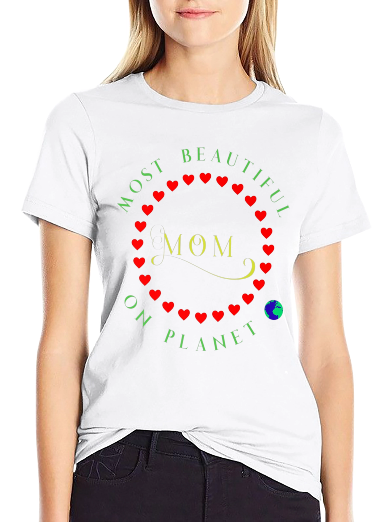 Most Beautiful Mom on Planet T-Shirt