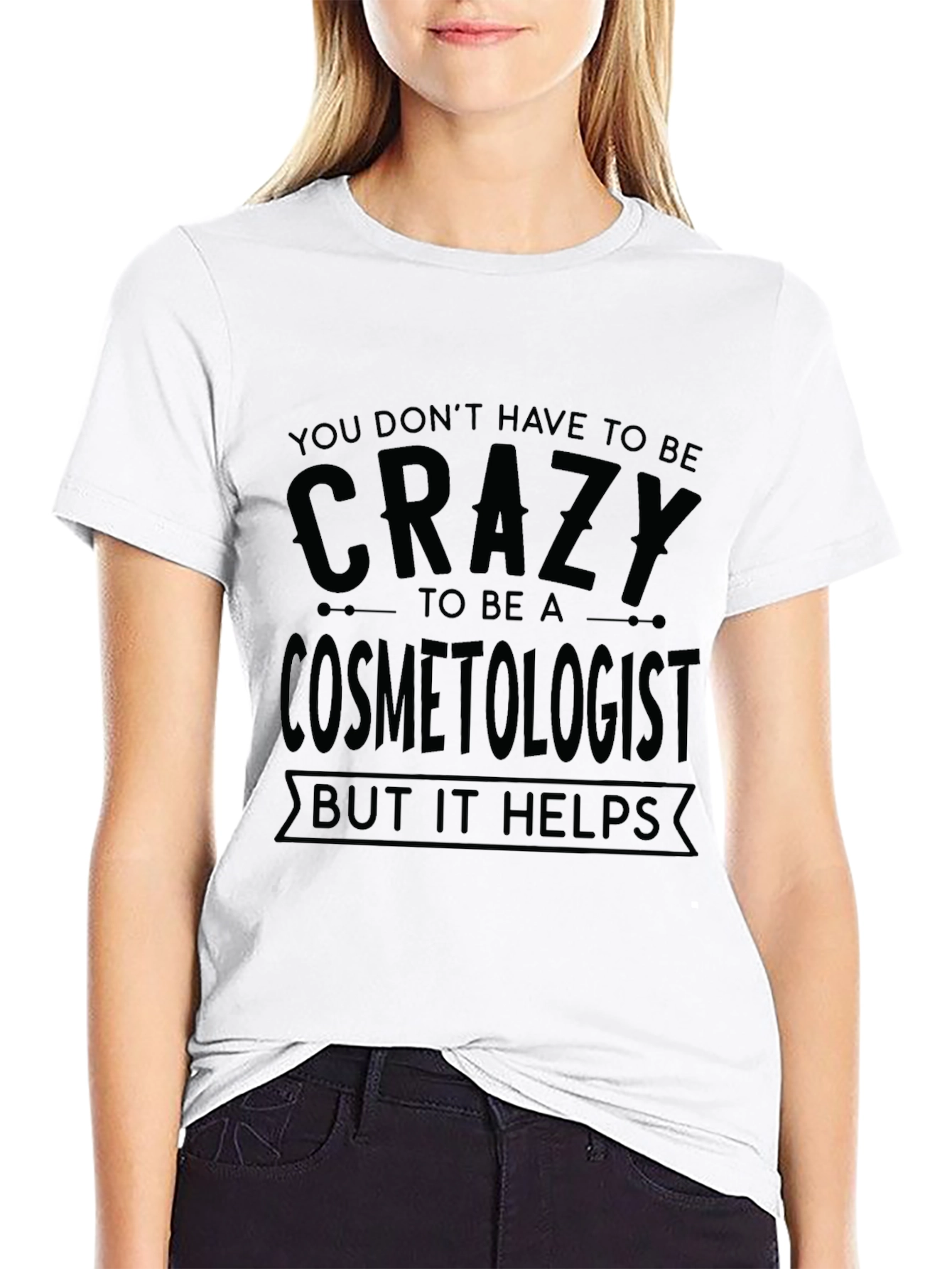 Crazy Cosmetologist Graphic T-Shirt