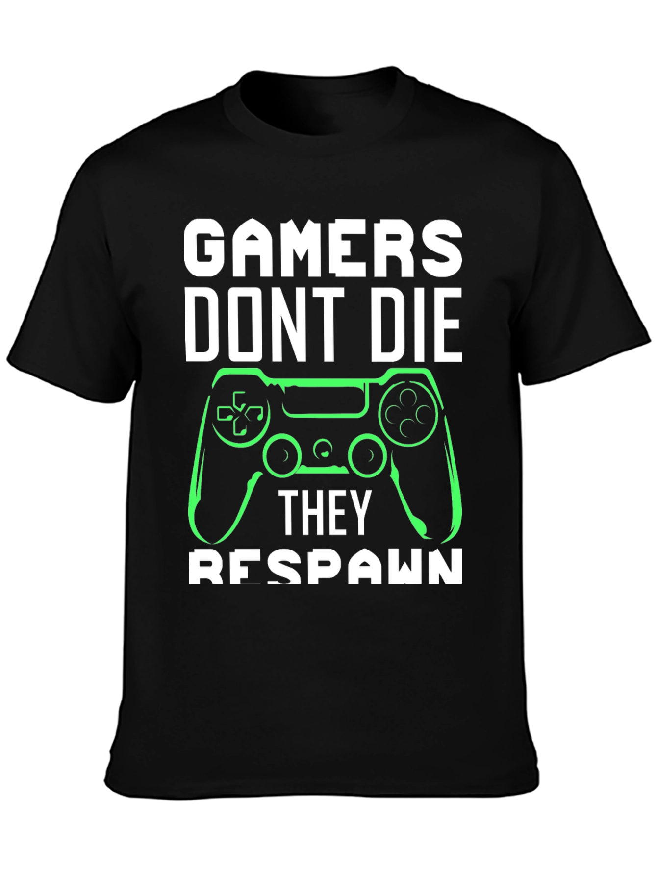 Gamers Dont Die - They Respawn Tee