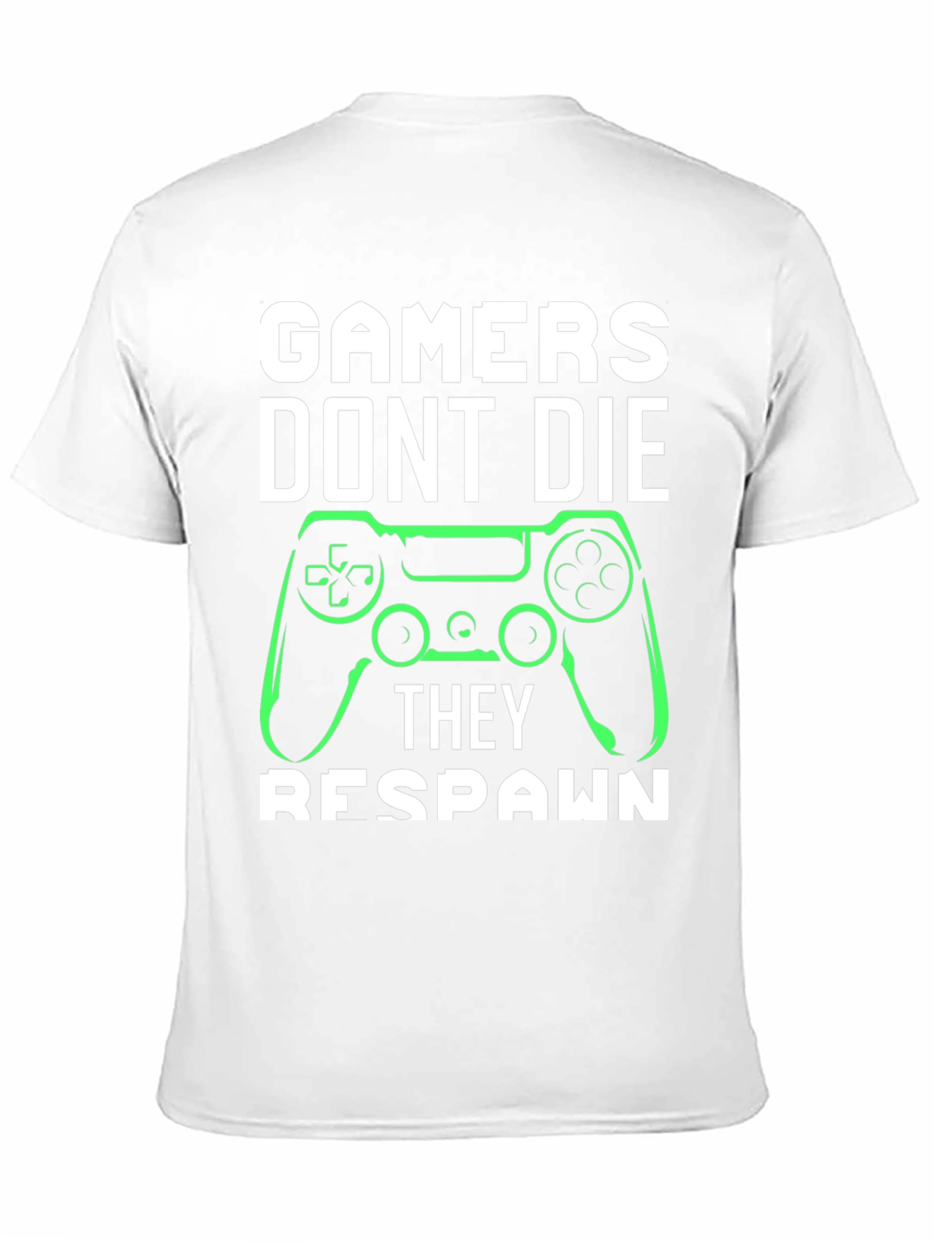 Gamers Dont Die - They Respawn Tee
