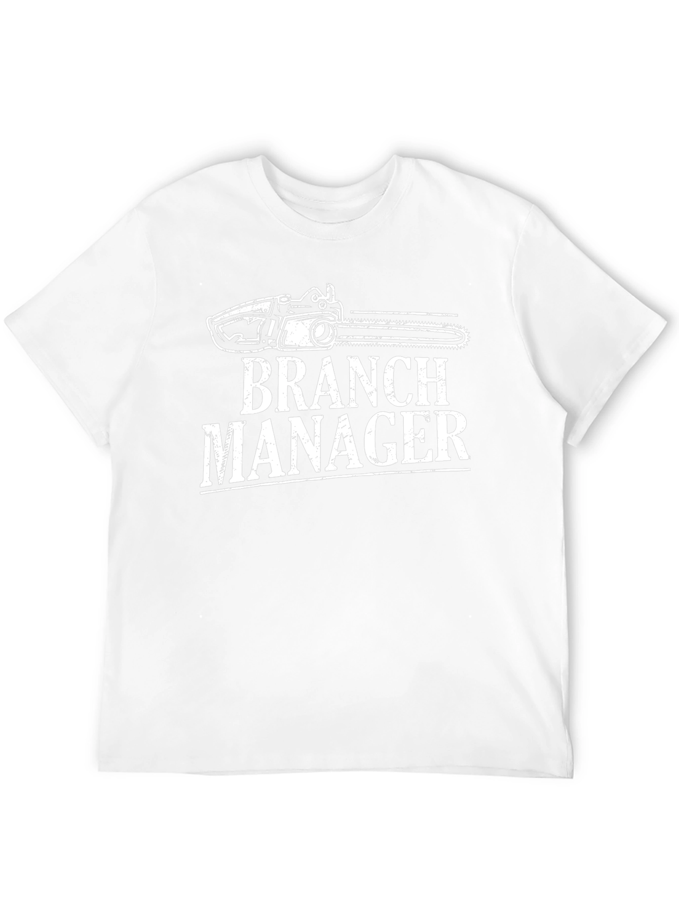 Branch Manager T-Shirt - Funny Chainsaw Graphic Tee