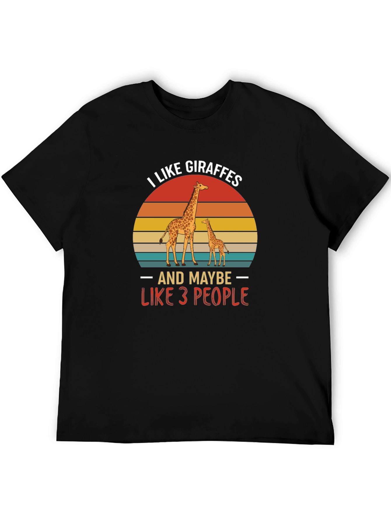 I Like Giraffes Funny Graphic Tee