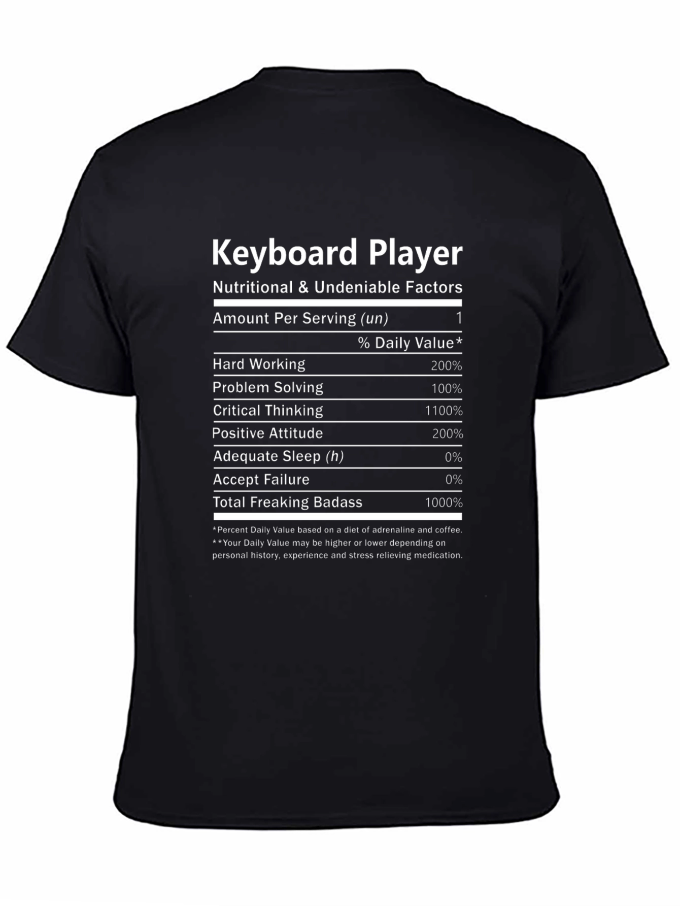 Keyboard Player T-Shirt Nutritional Facts Funny Musician Tee