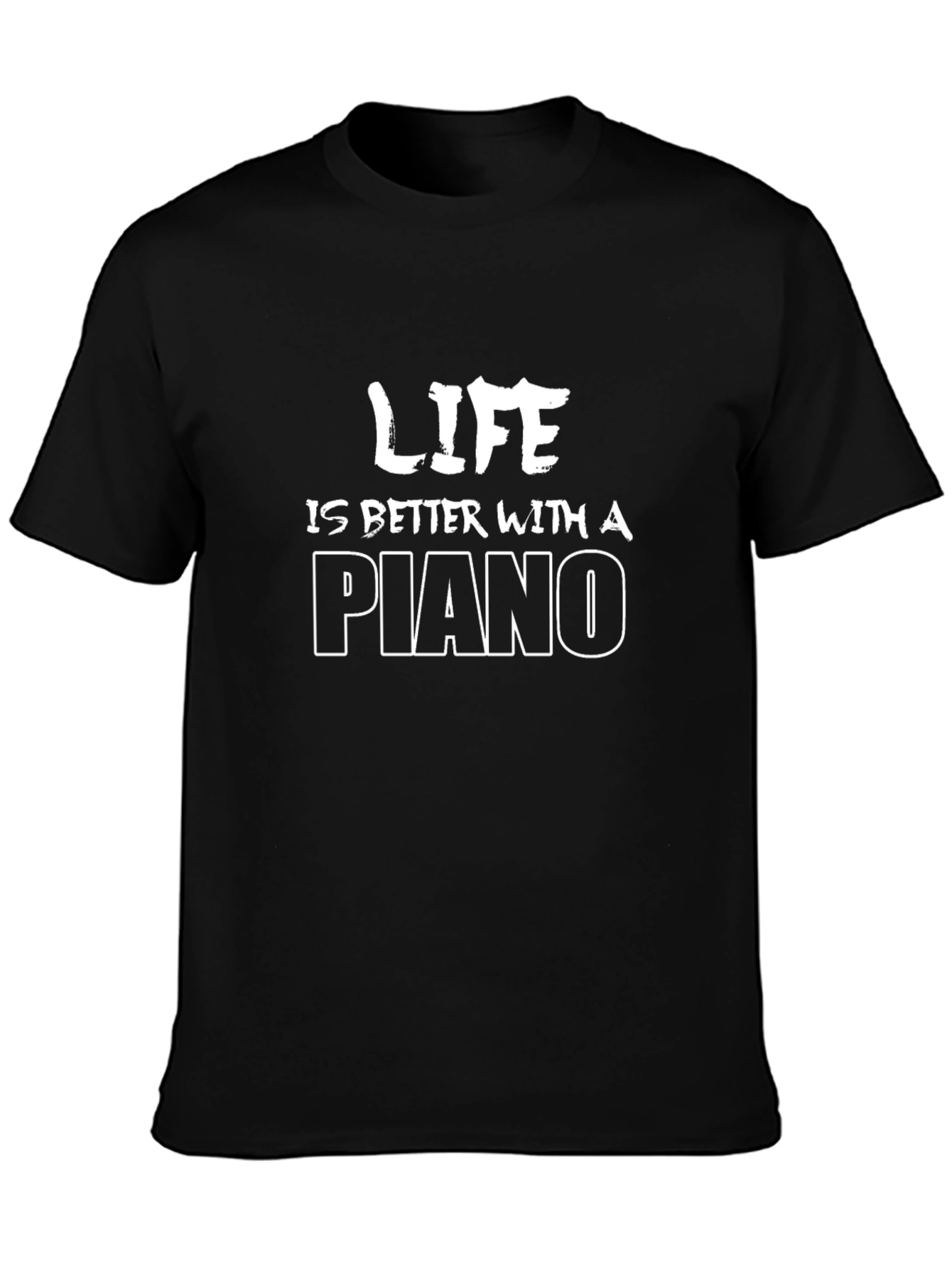 Life is Better with a Piano Graphic T-Shirt
