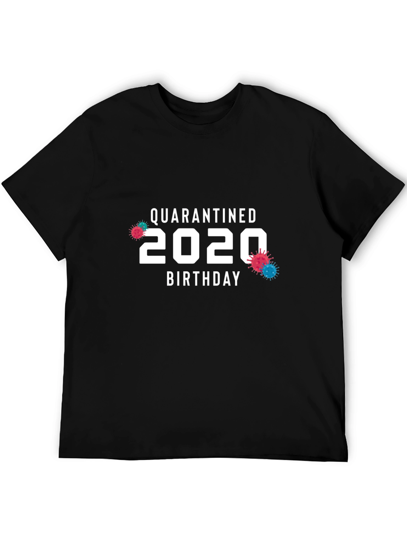 Quarantined 2020 Birthday T-Shirt