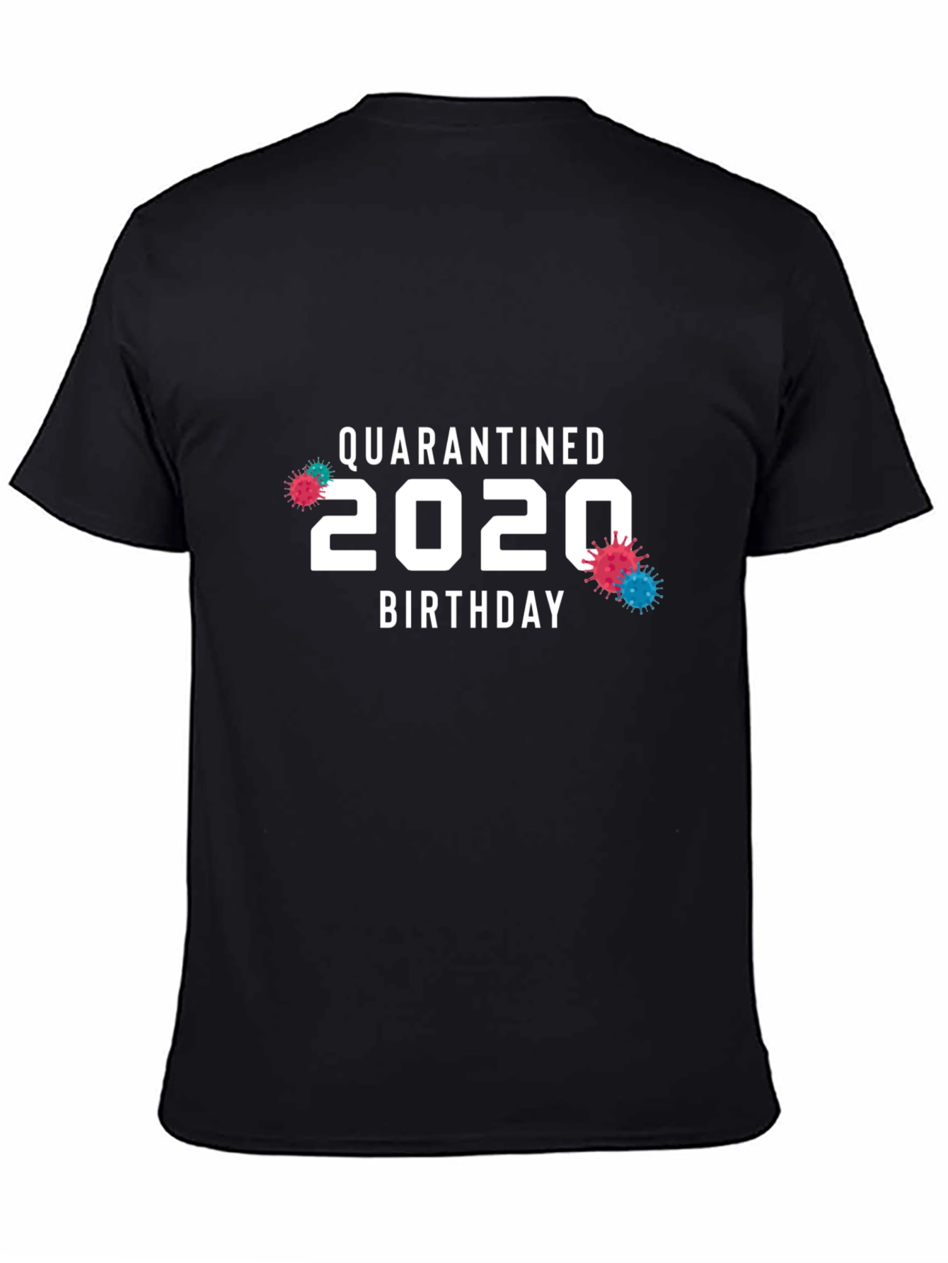 Quarantined 2020 Birthday T-Shirt