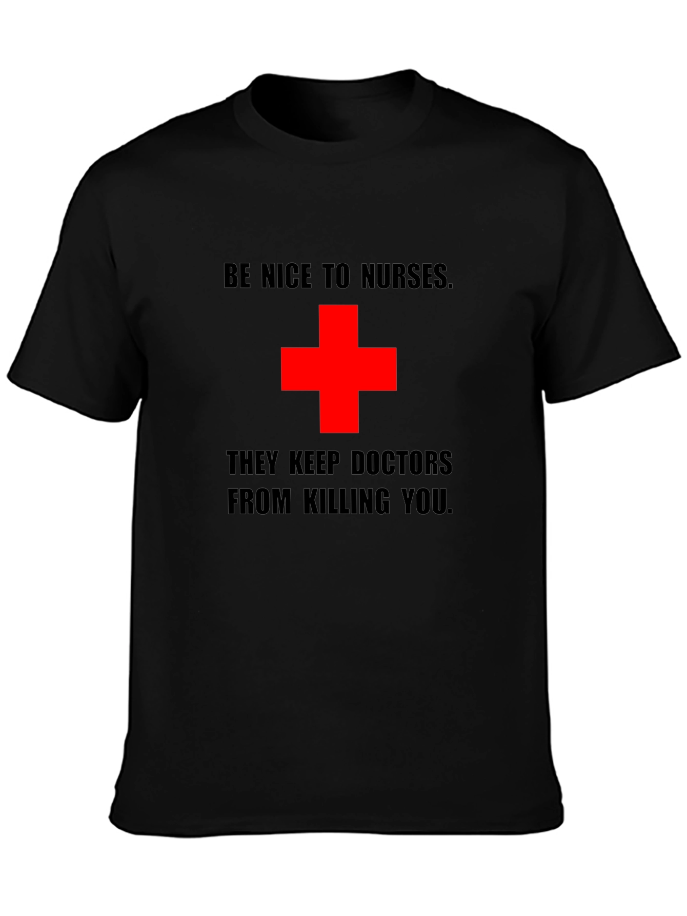 Be Nice to Nurses Graphic Tee