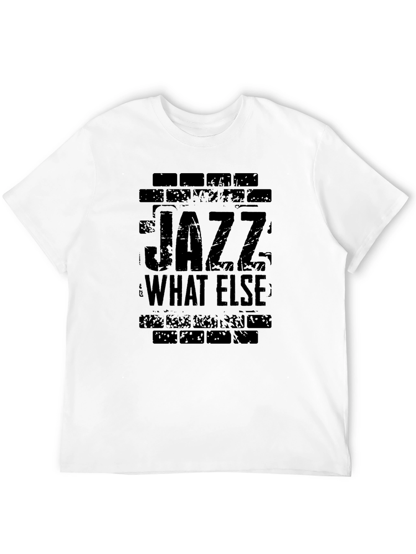 Jazz What Else T-Shirt
