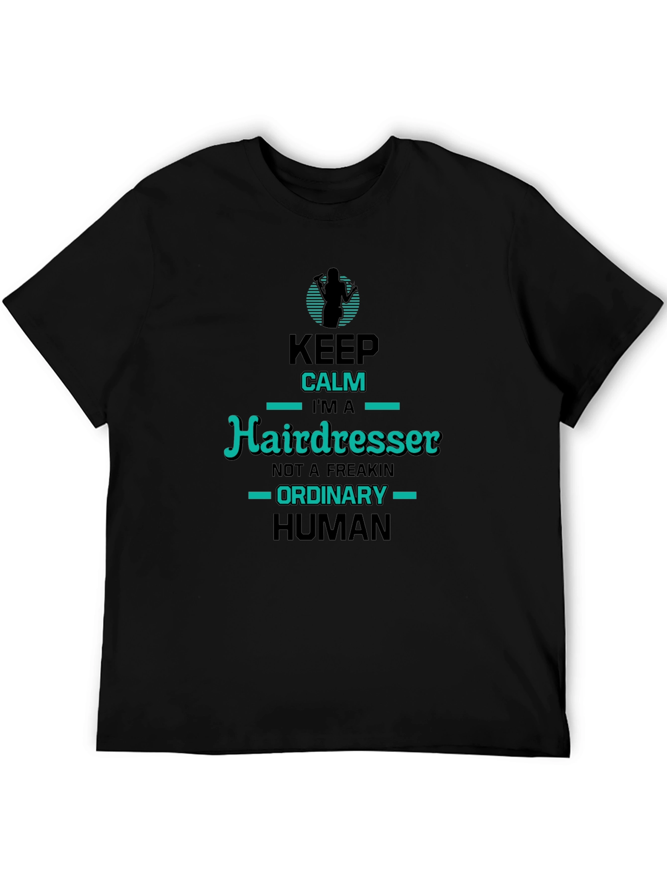Hairdresser T-Shirt - Keep Calm Im a Hairdresser