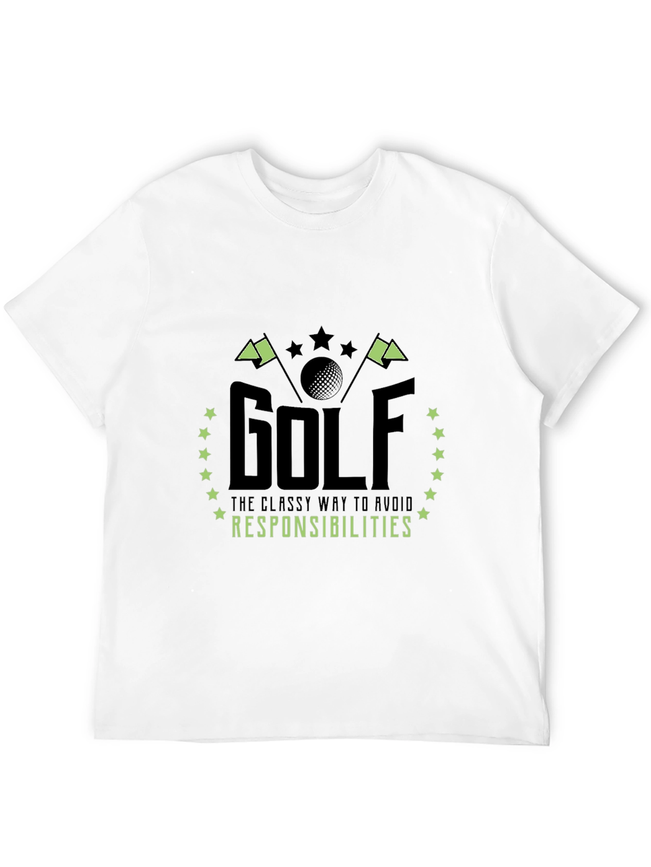 Golf T-Shirt: Classy Way to Avoid Responsibilities