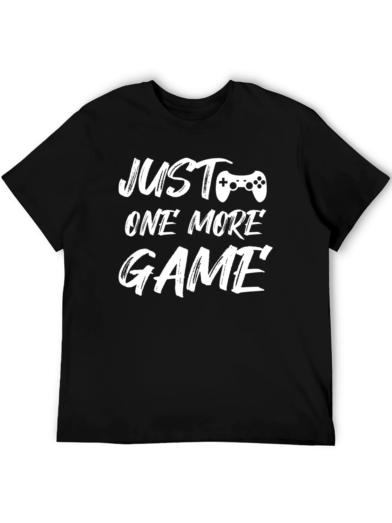 Just One More Game T-Shirt