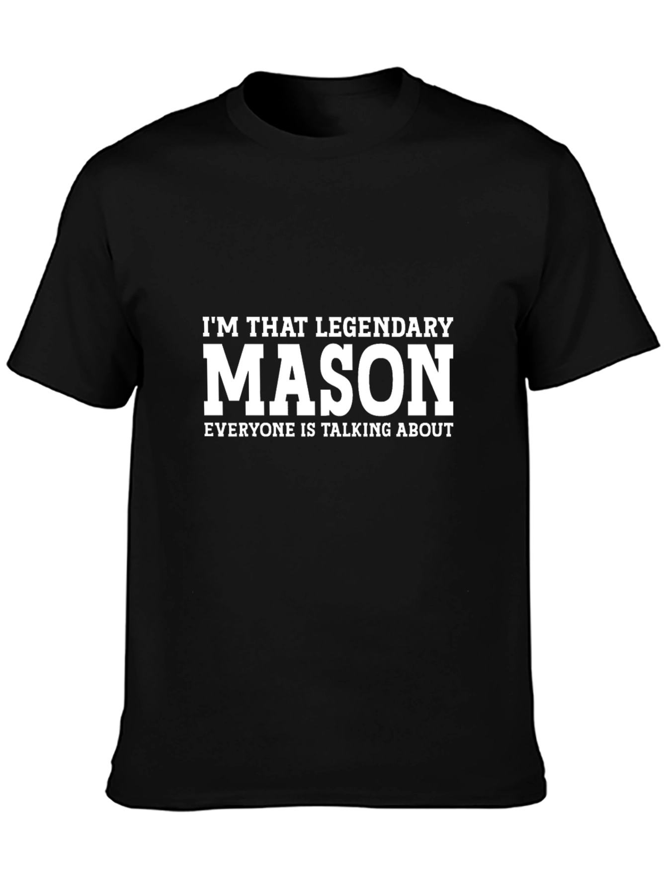 Legendary Mason T-Shirt - Custom Name Tee