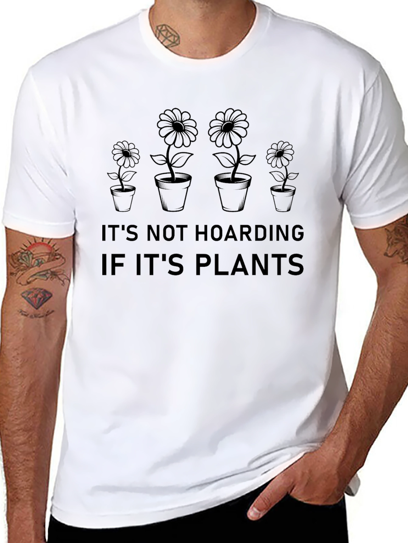 Its Not Hoarding If Its Plants T-Shirt
